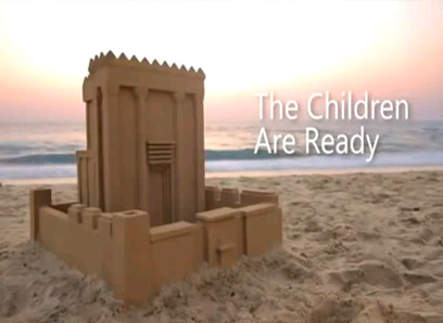 "הילדים מוכנים". בית המקדש חי וקיים - בחוף הים